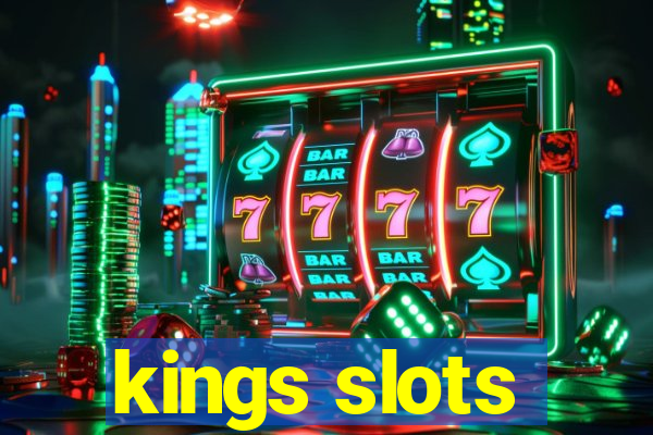 kings slots